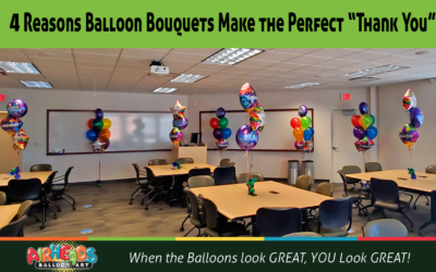 4 Reasons Balloon Bouquets Make the Perfect “Thank You”